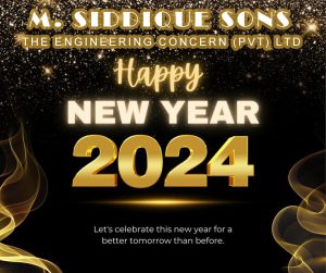 M. Siddique Sons Engineering Concerns Pvt Ltd - New Year 2024 Wishes and Excellence in Engineering Services